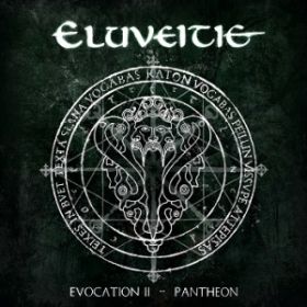 ELUVEITIE “Evocation II - Pantheon”