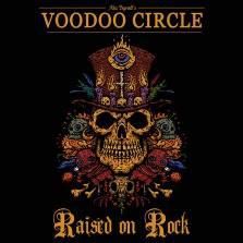 VOODOO CIRCLE - Raised On Rock 2018