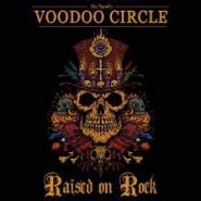 VOODOO CIRCLE - Raised On Rock 2018