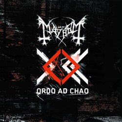 MAYHEM - Ordo Ad Chao