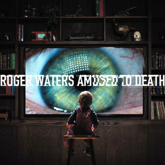 Roger Waters – Amused To Death - 2015