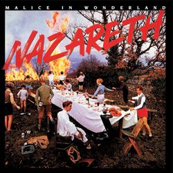 NAZARETH - Malice In Wonderland