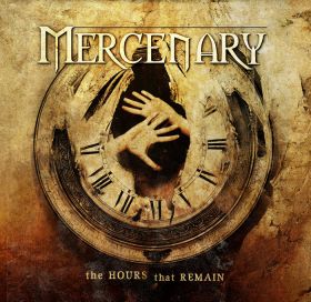 MERCENARY - The Hours That Remain