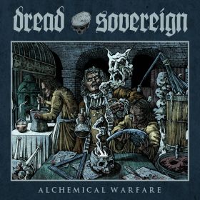 DREAD SOVEREIGN - Alchemical Warfare 2021