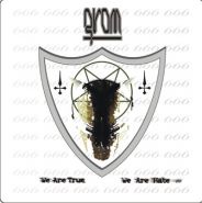 GROM  We're True We're Hate!!!  ©2005