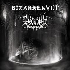 THEOSOPHY/BIZARREKULT  split CD  ©2008