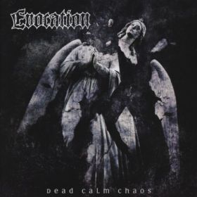 EVOCATION - Dead Calm Chaos