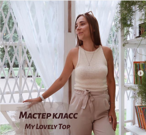 [Вязание] Мастер класс «MY LOVELY TOP» (tatiana__odintsova)