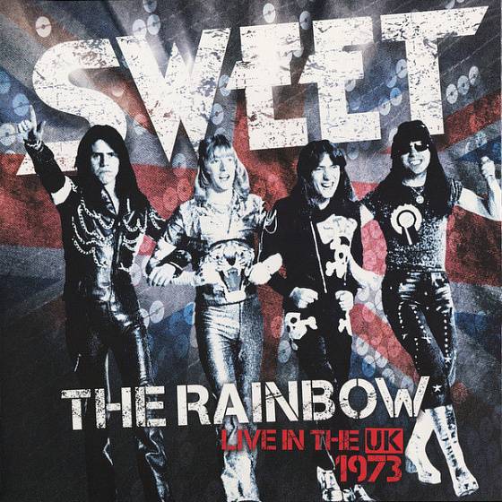 Sweet - The Rainbow - Live In The UK - 1973