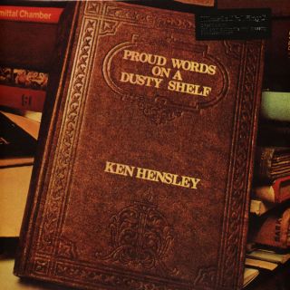 Ken Hensley – Proud Words On A Dusty Shelf 1974 (2021) LP