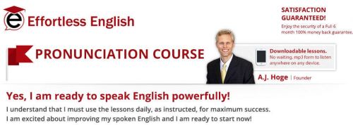Effortless English Pronunciation Course / Обучение Американскому акценту (A. J. Hoge)