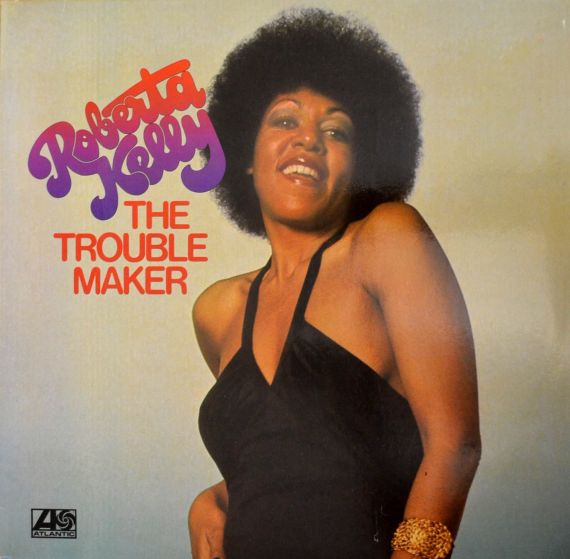 Roberta Kelly - The Trouble Maker 1976  LP (N.Mint / VG)