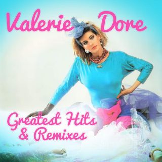 Valerie Dore – Greatest Hits & Remixes - 2014