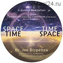 Space-Time, Time-Space (Joe Dispenza)