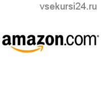 [EMPO] Запуск бизнеса на Amazon, 1-2 модуль