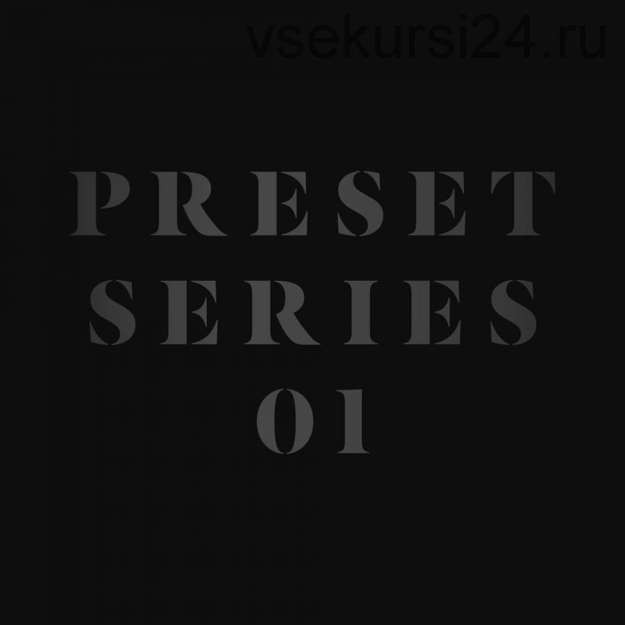 Lightroom Preset Series 01, 2018 (Vince DeSantiago)