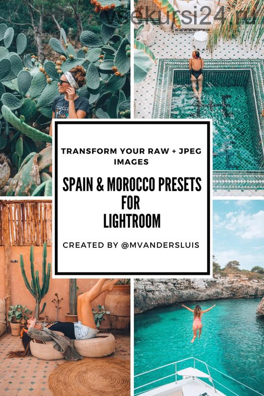 Spain & Morocco Presets (@mvandersluis)
