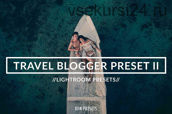 [CreativeMarket] Travel blogger II lightroom Preset, 2018