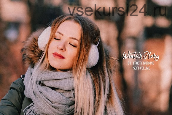 [CreativeMarket] Зимние пресеты Winter Story, Lr template + DNG