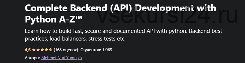 [Udemy] Complete Backend (API) Development with Python A-Z™ ENG (Mehmet Nuri Yumu?ak)