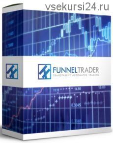 Форекс робот Funnel Trader. 10-20% в месяц на полном автомате без риска