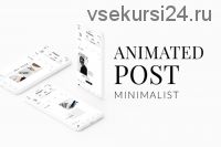 [CreativeMarket] Анимированные Instagram Минималистский пост / Animated Minimalist Post (Eviory)