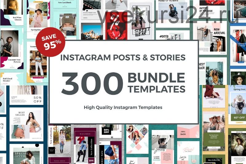 [creativemarket.com] 300 Bundle Templates Instagram and Stories, июнь 2019