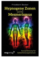 Гипногенные зоны и месмеризм: краткое руководство по самоисцелению (Friedbert Becker)