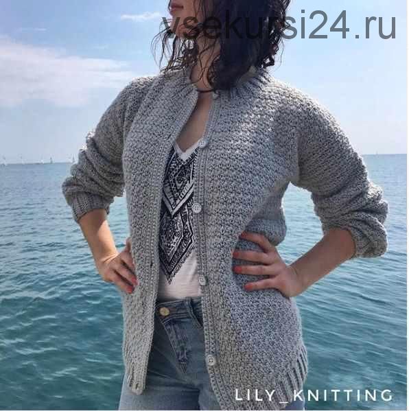 [Вязание] МК Кардиган крючком 'Серая Жемчужина'(lily_knitting, Лилия Коробейникова)