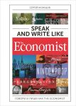 Speak and Write like the Economist. Говори и пиши как the Economist - Кузнецов Сергей