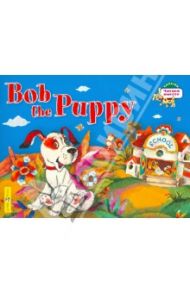 Bob the Puppy / Владимирова Анастасия Александровна