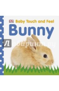 Touch&Feel Bunny (Board Book) / Sirett Dawn