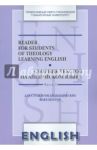 Reader for Students of Theology Learning English. Сборник текстов на английском языке. Часть 3