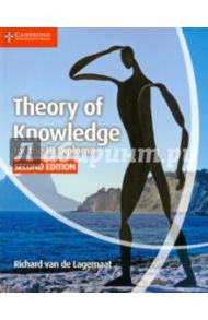 Theory of Knowledge for the IB Diploma / Van De Lagemaat Richard