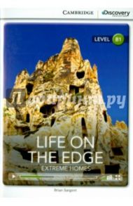 Life on Edge/ Extreme Homes / Sargent Brian