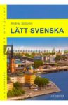 Latt svenska. Учебное пособие / Соловьев Андрей Николаевич