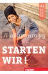 Starten wir! A1 Arbeitsbuch / Bruseke Rolf, Scheuerer Sinem