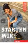 Starten wir! A1 Kursbuch / Bruseke Rolf