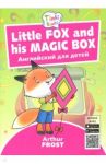 Little Fox and his Magic Box / Лисенок и его коробка. Пособие для детей 3-5 лет. QR-код для аудио / Фрост Артур Б.