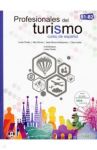 Profesionales del turismo. Libro del alumno B1-B2 / Florian Loreto, Gomez Alba, Moreno-Manzanaro Irene, Urena Clara