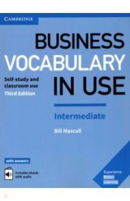 Business Vocabulary in Use. Intermediate. Book with Answers and Enhanced ebook / Mascull Bill