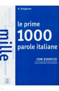 Le prime 1000 parole / Tartaglione Roberto