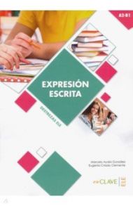 Expresion Escrita. A2-B1 / Ayala Gonzalez Marcelo, Criado Clemente Eugenia