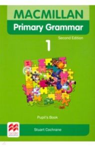 Macmillan Primary Grammar. 2nd Edition. Level 1 . Pupil's Book Pack / Cochrane Stuart