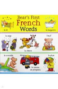 Bear's First French Words / Beaton Clare