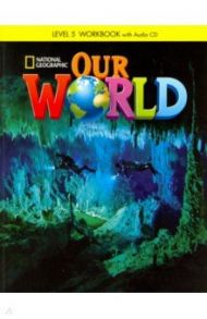 Our World 5. Workbook with Audio CD / Scro Ronald