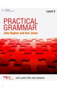 Practical Grammar 3 (B1-B2) Student Book with Answer Key & Audio CDs (2) / Hughes John, Jones Ceri