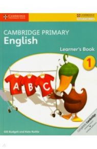 Cambridge Primary English Stage 1 Learner's Book / Budgell Gill, Ruttle Kate