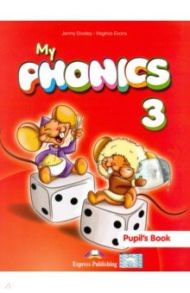 My Phonics-3. Pupil's book (international). Учебник / Dooley Jenny, Эванс Вирджиния