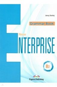 New Enterprise B2 - Grammar Book (with Digibooks App) / Dooley Jenny